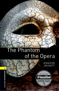 Oxford Bookworms Library Level 1: The Phantom of the Opera